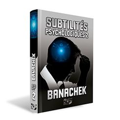 Subtilités Psychologiques 2